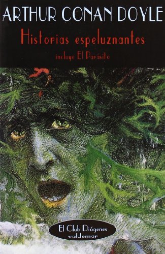 Imagen de archivo de HISTORIAS ESPELUZNANTES INCLUYE "EL PARASITO" a la venta por Zilis Select Books