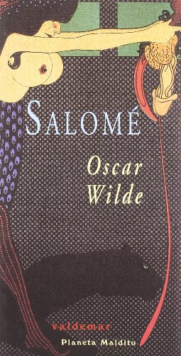 Salomé (Planeta maldito, Band 5) - Wilde, Oscar