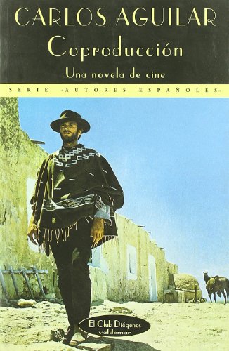 Beispielbild fr Coproducci n: Una novela de cine (El Club Di genes) (Spanish Edition) zum Verkauf von Books From California