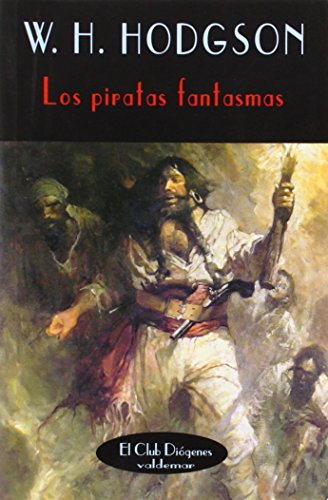 Imagen de archivo de LOS PIRATAS FANTASMAS a la venta por Zilis Select Books