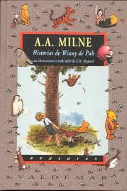 Historias de Winny de Puh: Winny de Puh & El rincÃ³n de Puh [Con ilustraciones a color de E.H. Shepard] (9788477023128) by Milne, Alan Alexander