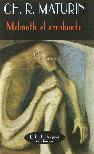 9788477023159: Melmoth el errabundo (El Club Digenes) (Spanish Edition)