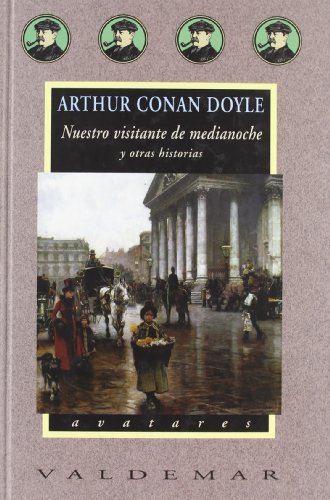 Nuestro visitante de medianoche: y otras historias (9788477023395) by Doyle, Arthur Conan