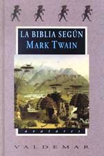 9788477023869: La Biblia segn Mark Twain