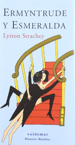 Ermyntrude y Esmeralda (9788477023937) by Strachey, Lytton