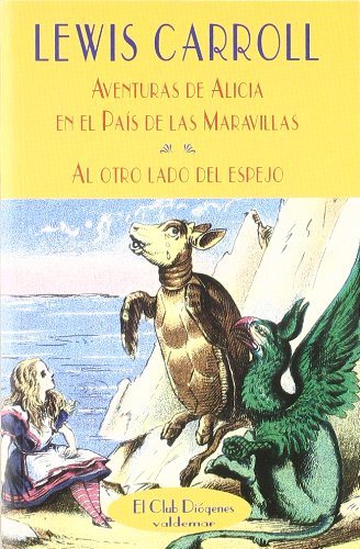 Aventuras de Alicia en el pais de las maravillas/al otro lado del espejo - LEWIS CARROLL