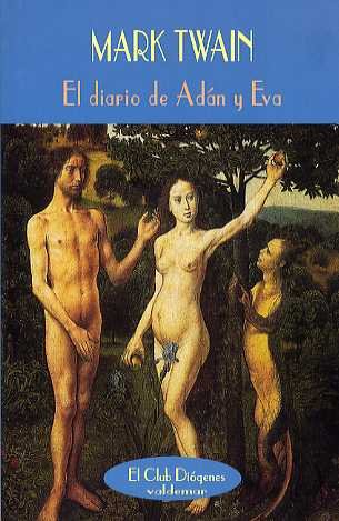 9788477025092: Diario de Adn y Eva, el (El Club Diogenes)