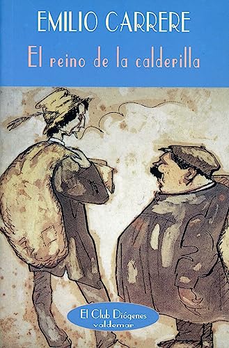 El reino de la calderilla (Paperback) - Emilio Carrere