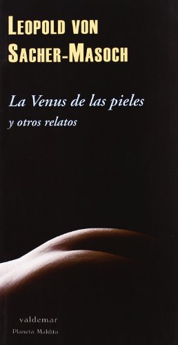 9788477026655: La Venus de las pieles: Y otros relatos (Planeta maldito)
