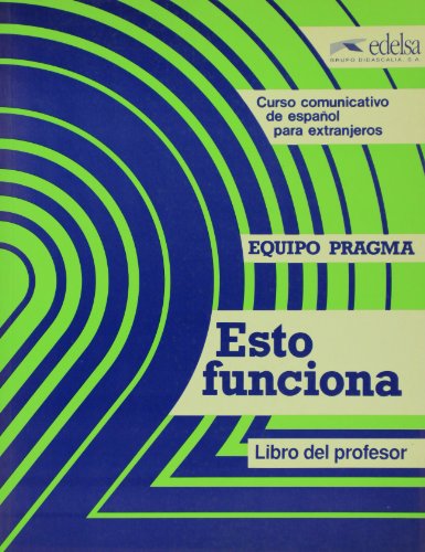 Esto funciona. Libro del profesor (Spanish Edition) (9788477110309) by E. Martin; L. Miquel; N. Sans; T. Simon; M. Topolevsky