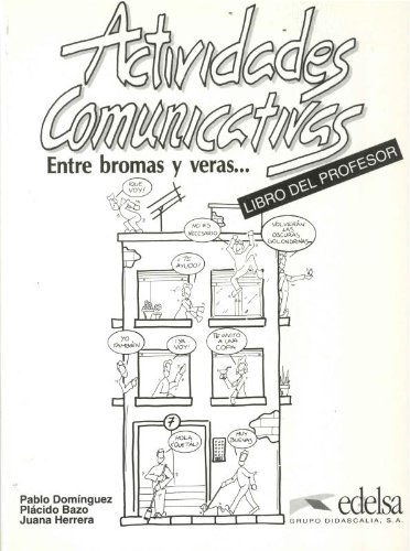 Stock image for Actividades comunicativas: Entre bromas y veras-- for sale by Ammareal