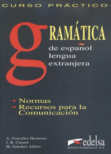9788477110729: Curso prctico de gramtica: Gramatica de espanol lengua extranjera