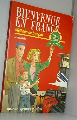 Stock image for Bienvenue En France, Tome 1 : Mthode De Franais, Units 1  13 for sale by RecicLibros