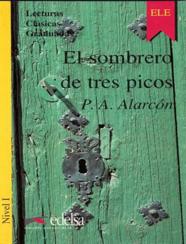 Stock image for El sombrero de tres picos (Coleccin lecturas clsicas graduadas Nivel 1) for sale by HISPANO ALEMANA Libros, lengua y cultura