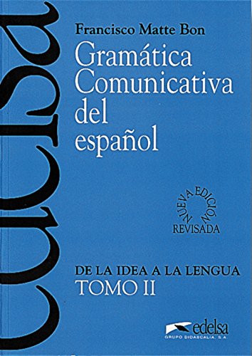 9788477111054: Gramatica comunicativa del espanol: Tomo 2