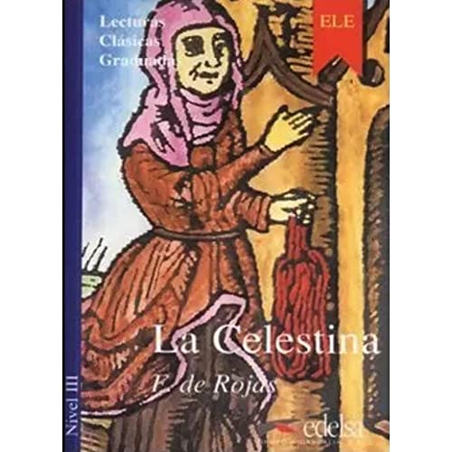 Beispielbild fr La Celestina (Colecci n lecturas clásicas graduadas Nivel 3) zum Verkauf von WorldofBooks