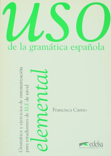 Beispielbild fr USO De La Gramatica Espanola Elemental (Spanish Edition) zum Verkauf von BooksRun