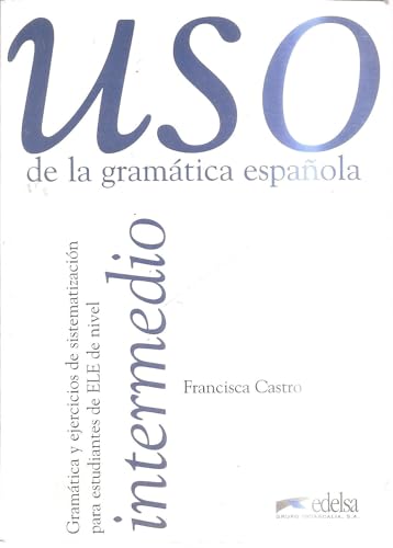 9788477111344: Uso de la gramtica espaola, nivel intermedio (Spanish Edition)