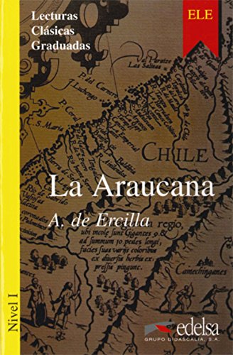 9788477111696: LCG 1 - La Araucana (Lecturas clsicas graduadas)