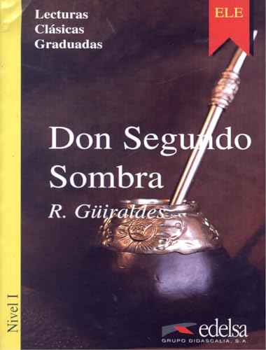 Stock image for Don Segundo Sombra (Spanish Edition) for sale by Irish Booksellers