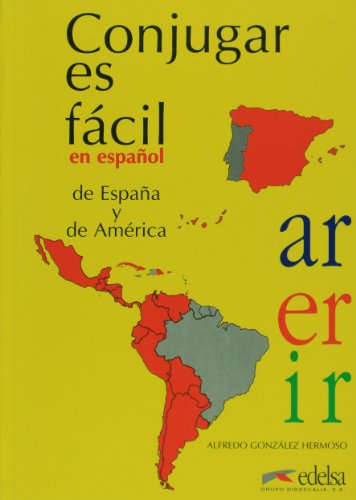 9788477111771: Conjugar es fcil en espaol de Espaa y de Amrica (Spanish Edition)