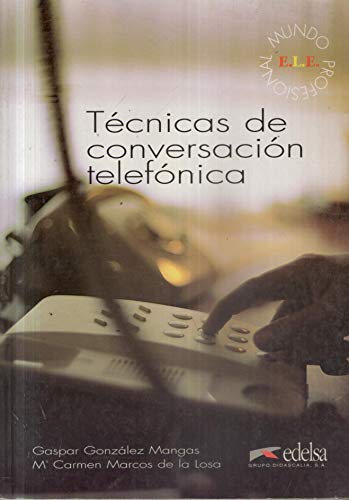 Stock image for Tecnicas De Conversacion Telefonica: Libro for sale by medimops