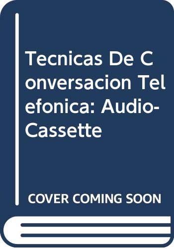 Stock image for Tcnicas de conversacin telefnica. Casetes 1 y 2. for sale by La Librera, Iberoamerikan. Buchhandlung