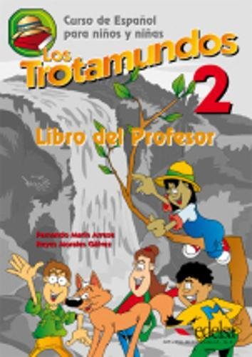 Imagen de archivo de Los trotamundos 2. Libro del profesor. a la venta por HISPANO ALEMANA Libros, lengua y cultura