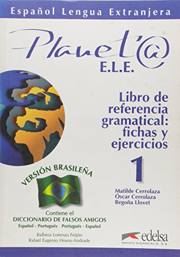 Imagen de archivo de Planeta E.L.E: Libro de Ref. Gramatical - 1: Espaol Lengua Extranjera a la venta por Iridium_Books