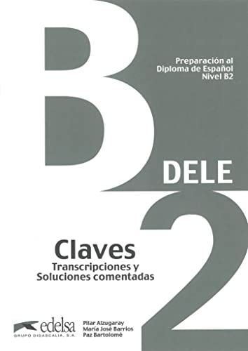 Stock image for Preparacin al DELE B2. Libro de claves (Spanish Edition) for sale by GF Books, Inc.