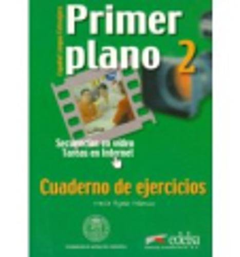 Stock image for Primer plano 2. Cuaderno de ejercicios (Espanol Lengua Extranjera) (Spanish Edition) for sale by HPB-Red