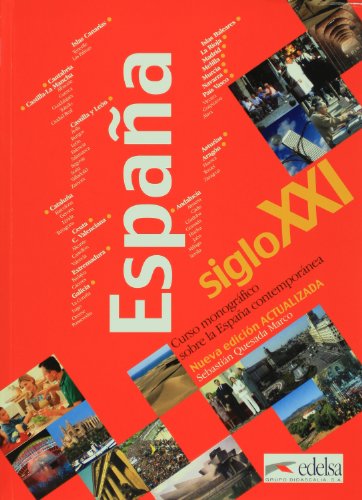 Beispielbild fr ESPA'A SIGLO XXI (edicion 28): Nueva edicion reactualizada zum Verkauf von WorldofBooks