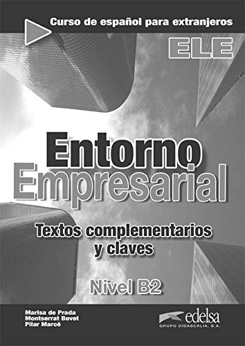 9788477114697: Entorno empresarial, B2. Textos complementarios y claves (Spanish Edition)