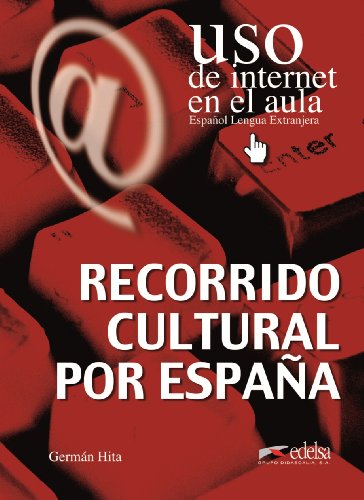 Imagen de archivo de Recorrido cultural por Espaa. Uso de internet en el aula a la venta por HISPANO ALEMANA Libros, lengua y cultura