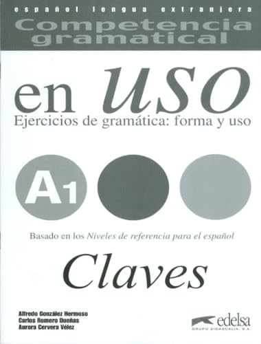 Imagen de archivo de COMPETENCIA GRAMATICAL EN USO A1 - LIBRO DE CLAVES. a la venta por KALAMO LIBROS, S.L.