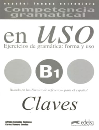 Imagen de archivo de COMPETENCIA GRAMATICAL EN USO B1 - LIBRO DE CLAVES. a la venta por KALAMO LIBROS, S.L.