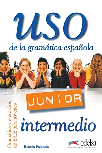 9788477115533: Uso de la gramatica espanola - Junior: Libro del alumno: intermedio