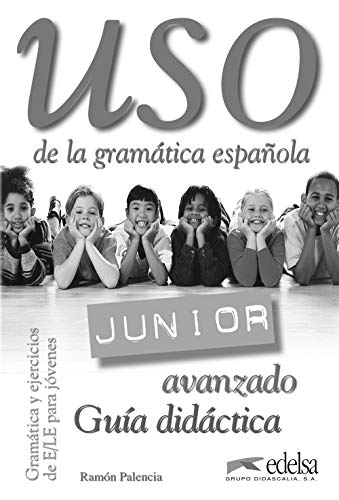 Stock image for USO DE LA GRAMTICA JUNIOR AVANZADO - GUA DIDCTICA. for sale by KALAMO LIBROS, S.L.