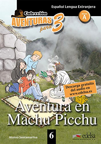 Beispielbild fr APT 6 - Aventura en Machu Picchu (Spanish Edition) zum Verkauf von ThriftBooks-Dallas