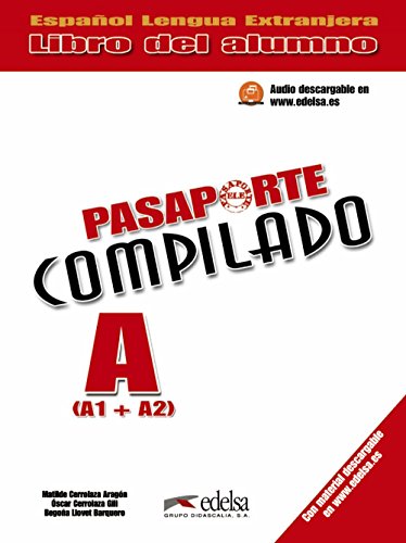 Stock image for PASAPORTE COMPILADO (A1+A2) - LIBRO DEL ALUMNO for sale by KALAMO LIBROS, S.L.