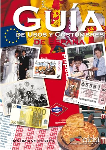 Imagen de archivo de Guia de usos y costumbres de Espana a la venta por WorldofBooks