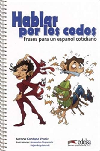 9788477115991: Hablar por los codos (Spanish Edition)