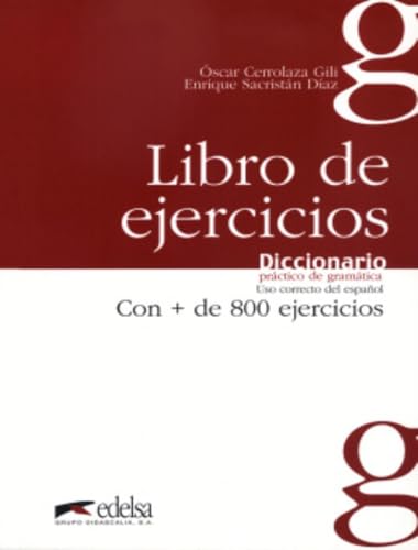 Stock image for Diccionario prctico de la gramtica - libro de ejercicios (Spanish Edition) for sale by Books Unplugged