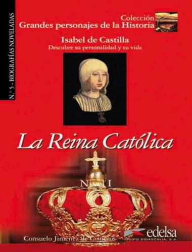 Stock image for GPH 5 - LA REINA CATLICA (ISABEL DE CASTILLA). for sale by KALAMO LIBROS, S.L.