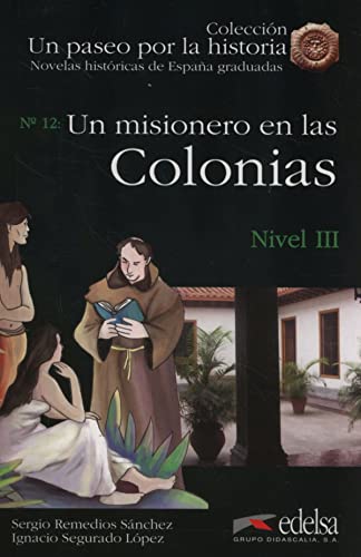 Imagen de archivo de NHG 3 - UN MISIONERO EN LAS COLONIAS. a la venta por KALAMO LIBROS, S.L.