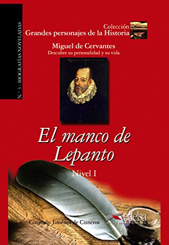 Beispielbild fr GPH 3 - EL MANCO DE LEPANTO (CERVANTES). zum Verkauf von KALAMO LIBROS, S.L.