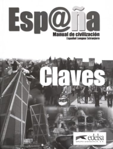 9788477116189: Espaa manual de civilizacin - libro de claves (Civilizacin y Cultura - Jvenes y adultos - Espaa manual de civilizacin - Nivel B1-C2)