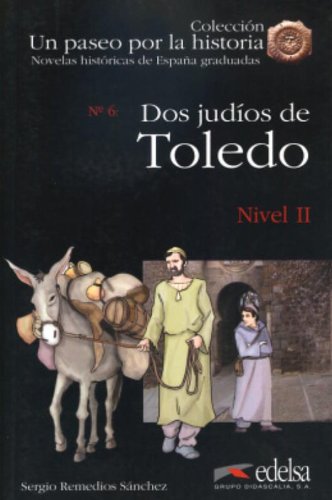 9788477116240: Dos judios en Toledo Nivel 2 (Un paseo por la historia Nivel 2, 6)