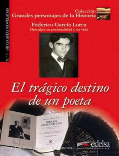 Imagen de archivo de Grandes Personajes de la Historia - Biografias noveladas: El tragico destino a la venta por Ammareal