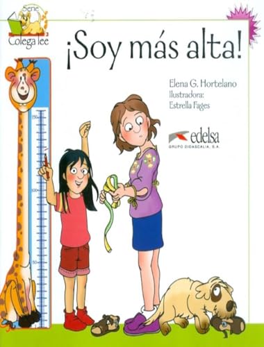 Beispielbild fr Coleccion Colega lee: Soy mas alta (reader level 2) zum Verkauf von WorldofBooks